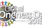 Global Oneness Day 2015 – A Call to Expanded Consciousness